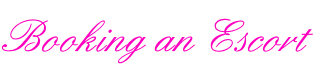 Booking an Escort